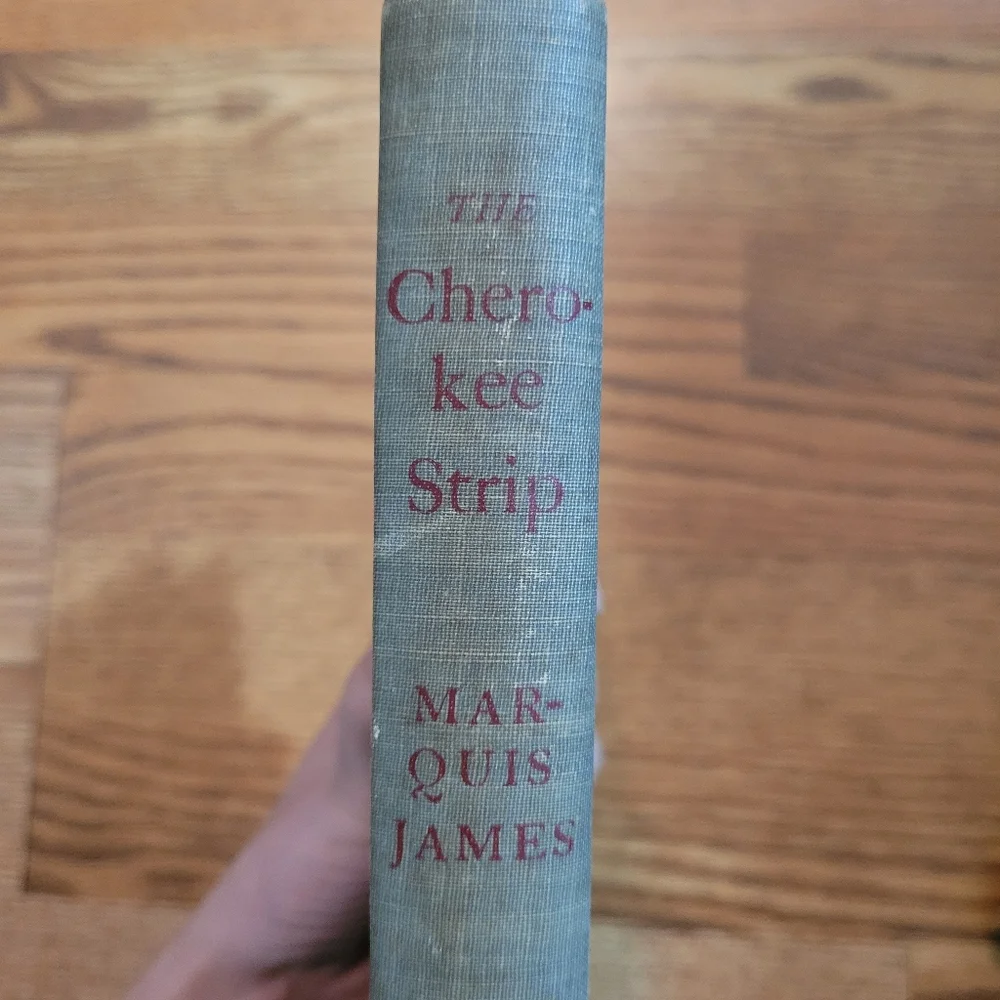 The Cherokee Strip, Marquis James, 1945, 2nd Printing, Vintage 1940s